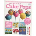 THE LITTLE BOOK OF CAKE POPS , NO: 2  - BROMLEIGH HOUSE