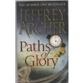 PATHS OF GLORY - JEFFREY ARCHER (2009)