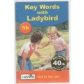 KEY WORDS WITH LADYBIRD, 5b, OUT IN THE SUN (1964)