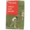 LEON AT CLAN COLLEGE - TOPSY SMITH (2ND IMPRESSION 1966)