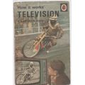 HOW IT WORKS, TELEVISION, A LADYBIRD BOOK - DAVID CAREY (1968)