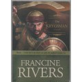 DIE KRYGSMAN - FRANCINE RIVERS (1 STE UITGAWE 2005)