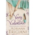 VERY VALENTINE - ADRIANA TRIGIANI (2009)