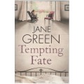 TEMPTING FATE - JANE GREEN (1 ST PUBLISHED 2013)