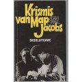 KRISMIS VAN MAP JACOBS - ADAM SMALL (SKOOLUITGAWE (1 STE DRUK 2008)