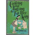 COOKING AND BAKING THE FAT-FREE WAY - ADA HALPERIN (1974)
