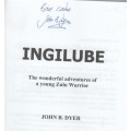 INGILUBE  - JOHN B DYER (AUTOGRAPHED)