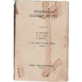 HOUSEHOLD COOKERY RECIPES - M. ANTHONY, C E J KING, L COUPAR (NATAL TECHNICAL COLLEGE 1945)