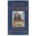 UNDER THE SWEETWATER RIM - LOUIS LAMOUR (2006)