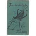 KAROOLSIE, DIE KRIEKIE - AMELIA LOEDOLFF (VOORTREKKERPERS 1966)