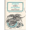 SEEKOS VAN DIE WESKUS / SEAFOOD OF THE WEST COAST - PAM DORRINGTON  (W.P. NASORGVERENIGING GESTREMDE