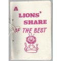 A LIONS` SHARE OF THE BEST - LIONS INTERNATIONAL CLUB OF UITENHAGE