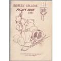 RIEBEEK COLLEGE RECIPE BOOK 1981 - CONTRIBUTED BY STAFF AND PARENTS (UITENHAGE )