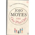 THE ONE PLUS ONE - JOJO MOYES (1 ST PUBLISHED 2014)