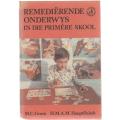 REMEDIERENDE ONDERWYS IN DIE PRIMERE SKOOL - M C GROVE (1982)