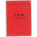 T N M, CLASSIFICATION OF MALIGNANT TUMOURS( 2 ND EDITION 1974)