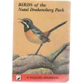 BIRDS OF THE NATAL DRAKENSBERG PARK - ROBIN M LITTLE & W R BAINBRIDGE (1992)
