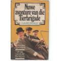 NUWE AVONTURE VAN DIE TIERBRIGADE, UIT DIE GEWILDE TV-REEKS - ANDRE P BRINK (1 STE UITG 1979)