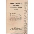 MRS WICK`S SECOND COOKERY BOOK - THE SHELL COMPANY OF SOUTH AFRICA (3 RD IMPRESSION 1950)