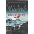 COURTNEY`S WAR - WILBUR SMITH (1 ST PUBLISHED 2018)