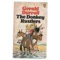 THE DONKEY RUSTLERS - GERALD DURRELL (1968)
