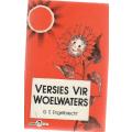 VERSIES VIR WOELWATERS - G S ENGELBRECHT (1 STE UITGAWE 1989) VLAK 3