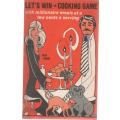 LET`S WIN THE COOKING GAME, WITH MILLIONARE MEALS AT A FEW CENTS A SERVING - VIDA HEARD (1977)