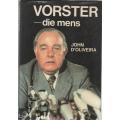 VORSTER, DIE MENS - JOHN D`OLIVEIRA (1978)