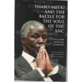 THABO MBEKI AND THE BATTLE FOR THE SOUL OF THE ANC - MERVIN GUMEDE (1 ST PUBL 2005)
