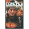 DIE BESKERMER - DEE HENDERSON (1 STE UITGAWE 2006)