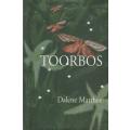 TOORBOS - DALENE MATTHEE (1 STE UITGAWE 2003)