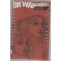 DIE WAHLERBRUG - ELSA JOUBERT (2 DE DRUK 1982)
