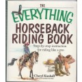 THE EVERYTHING HORSEBACK RIDING BOOK - CHERYL KIMBALL (2005)