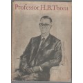PROFESSOR H B THOM - D J KOTZE (1969)