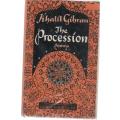 THE PROCESSION POEMS - KHALIL GIBRAN (1958)