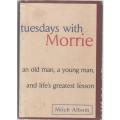 TUESDAYS WITH MORRIE - MITCH ALBOM (1997)