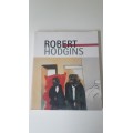Robert Hodgins. Large book published  by Tafelberg in 2002, edited by Sean Fraser. LIKE NEW!