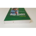 Blades `I`m available`. Hugh Bladen: A Rugby Memoir. SIGNED, INSCRIBED TO JOOST VAN DER WESTHUIZEN!