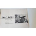 Second Book of Gary Player`s Golf Class SIGNED AND INSCRIBED