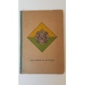 Regimental History of the Cape Town Highlanders. Published Cairo 1944! By W.S. Douglas.