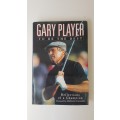 Gary Player. To Be The Best. Reflections of a champion. Inscribed, signed, and dated