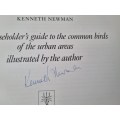 Garden Birds of South Africa. SIGNED BY AUTHOR AND ARTIST KENNETH NEWMAN