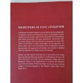 Objections in Civil Litigation by P. van den Heever.