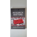 Research Matters. By du-Plooy Cilliers et al. BRAND NEW AND UNREAD.
