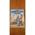 Around the World in Eighty Days Verne, Jules . Illustrated by Gianni Demo. RARE LARGE FORMAT BOOK.