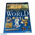 The Illustrated History of the world. By Neil Morris
