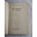 Whitchcraft in Africa by Greta Bloomhill  1962