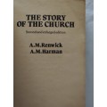 The Story of the Church: A.M. Renwick , A.M. Harman