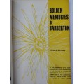 Golden Memories of Barberton - Third Edition April 1969