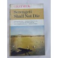Serengeti Shall not die. Bernard & Michael Grzimek dd 1969